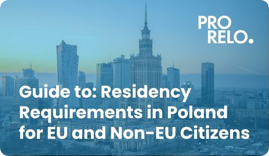 ProRelo Blog_Guide to Residency Requirements in Poland