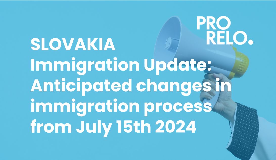Immigration Update: Anticipated changes in immigration process in Slovakia from July 15th 2024